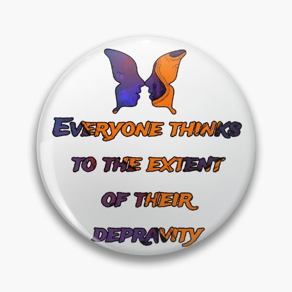 Item preview, Everyone thinks to the extent of their depravity., words with pattern by Marina Daniluka designed and sold by MariDaniArt.