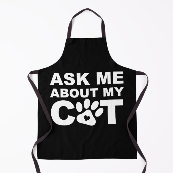 Item preview, Ask Me About My Cat | Funny Cats Quote designed and sold by tsse.