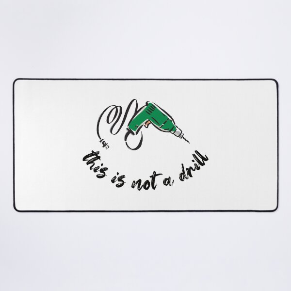 Item preview, This Is Not A Drill (Light BG) designed and sold by OutOfNowhere.