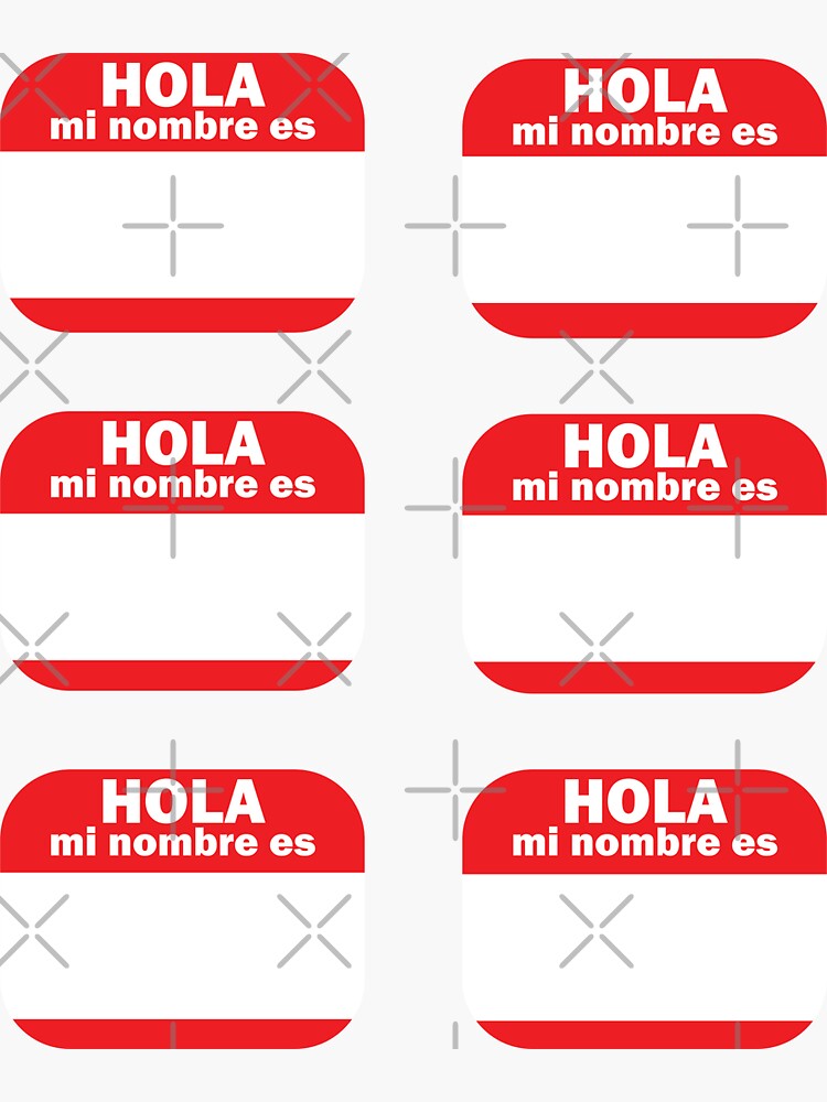  Hello My Name Is Hola Mi Nombre Es Spanish Blank Template Pack 