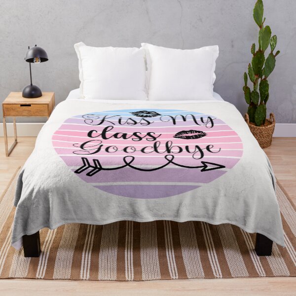 Item preview, KISS MY CLASS GOODBYE designed and sold by DanaMire.