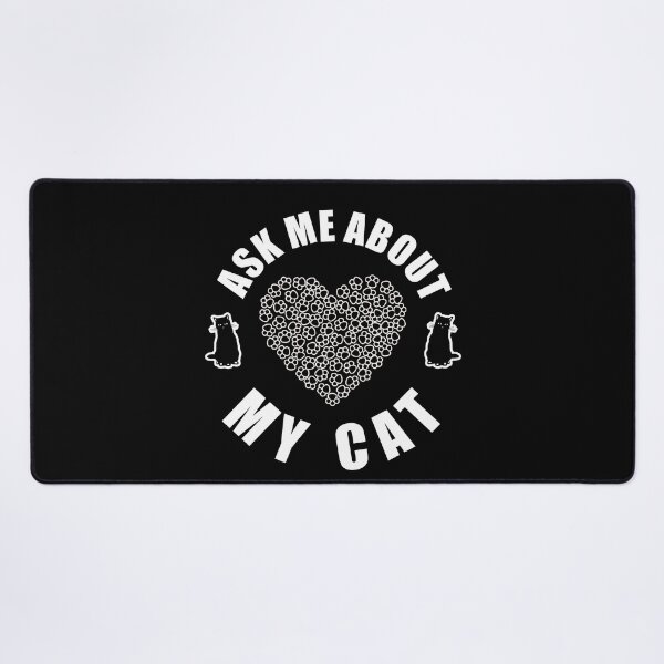 Item preview, Copy of Ask Me About My Cat | Funny Cats Quote designed and sold by tsse.
