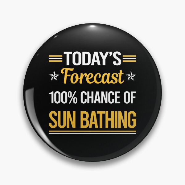 Item preview, Funny Today's Forecast Sun Bathing Sunbathing Sunbathe designed and sold by TroyaBrewer.