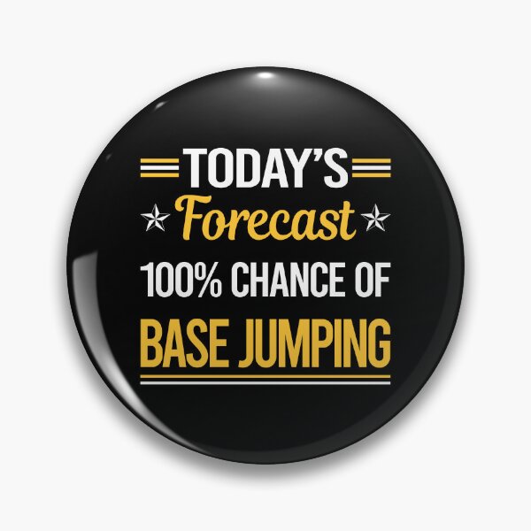 Item preview, Funny Today's Forecast Base Jumping designed and sold by TroyaBrewer.