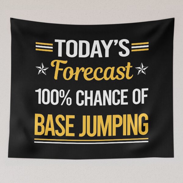 Item preview, Funny Today's Forecast Base Jumping designed and sold by TroyaBrewer.