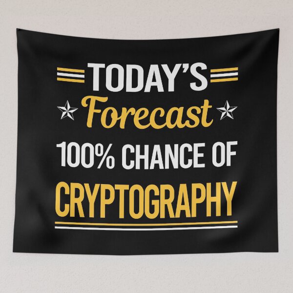 Item preview, Funny Today's Forecast Cryptography designed and sold by TroyaBrewer.
