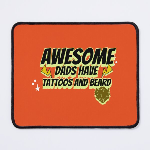 Item preview, AWESOME DADS HAVE TATTOOS AND BEARD designed and sold by Verbiage24.
