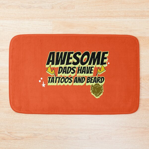 Item preview, AWESOME DADS HAVE TATTOOS AND BEARD designed and sold by Verbiage24.