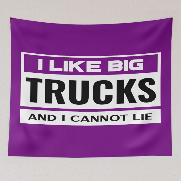 Item preview, I LIKE BIG TRUCKS and I Cannot Lie, Father's Day Gift, Truckers, Truck Lovers designed and sold by Monique Prince.