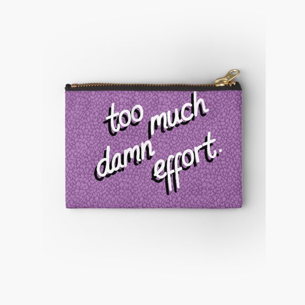 Item preview, Too much effort  designed and sold by CLBArtDesign.