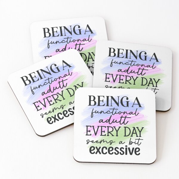 Item preview, Excessive Adulting designed and sold by Chelsea Reef-Douglas.