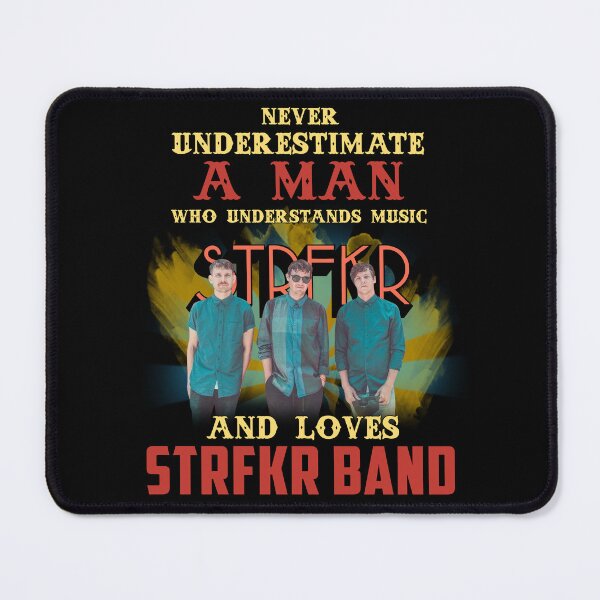 Item preview, Never Underestimate A Man Who Loves STRFK designed and sold by AlexisOrtega69.