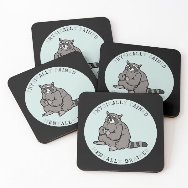 Item preview, Physically pained, mentally drained| Raccoon meme design designed and sold by SocialTekkie.