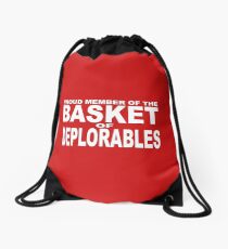 PROUD MEMBER OF THE BASKET OF DEPLORABLES Drawstring Bag