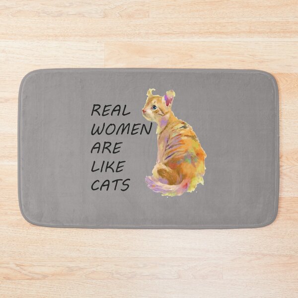 Item preview, Real women are like cats designed and sold by cute-cats-world.