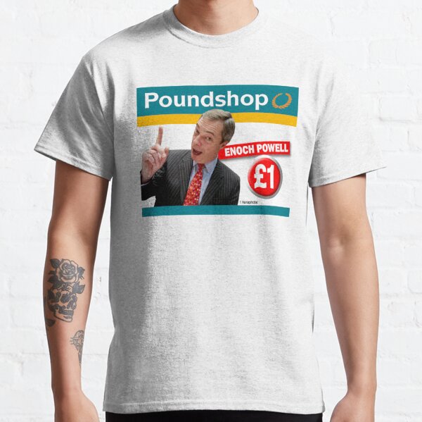 enoch powell t shirt