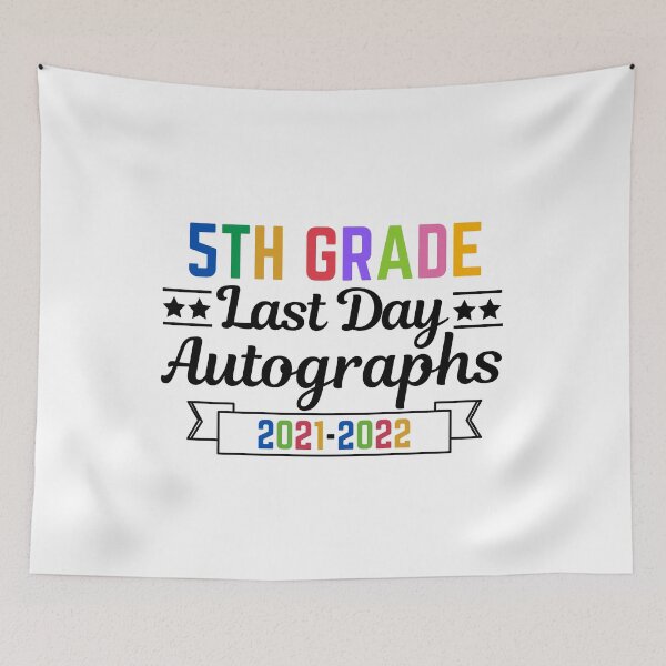 Item preview, 5th Grade Last Day Autographs 2021-2022 designed and sold by AmeliaStore1.