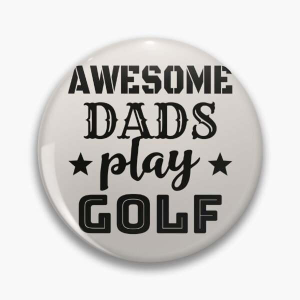 Item preview, Awesome Dads Play Golf Black Text Design, Great Design For Cool Dads, Perfect For Father's Day designed and sold by TrulyEpoque.