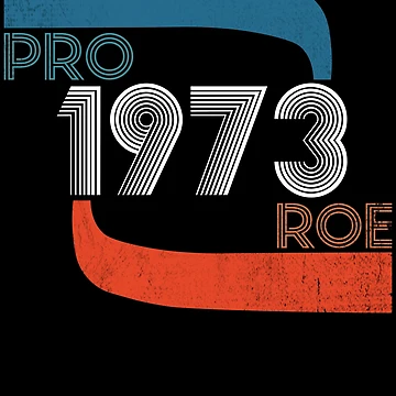 Aperçu de l'œuvre Pro Roe 1973 Retro Women's Rights Feminist Pro Choice Gear de DynamicDesign