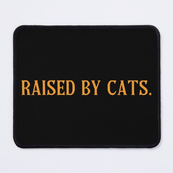 Item preview, Raised by Cats - Orange designed and sold by WilliamsGFX.