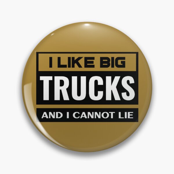 Item preview, I LIKE BIG TRUCKS and I Cannot Lie, Father's Day Gift, Truckers, Truck Lovers designed and sold by Monique Prince.