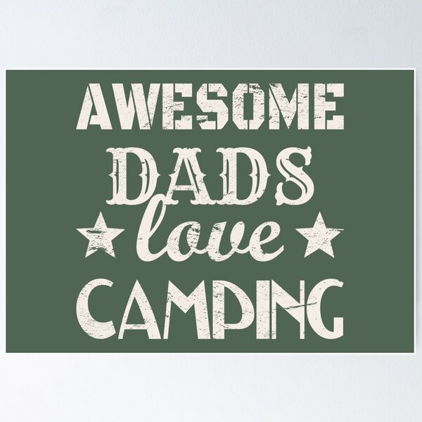 Item preview, Distressed Style Awesome Dads Love Camping White Text Design, Great Design For Cool Dads, Perfect For Father's Day designed and sold by TrulyEpoque.