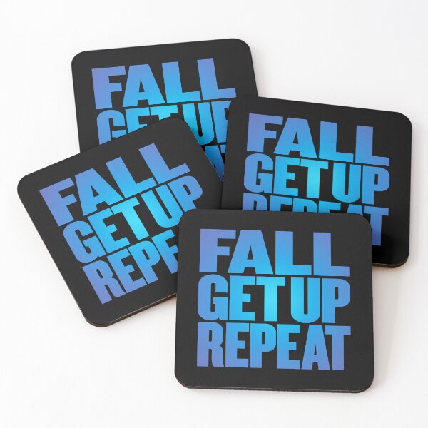 Item preview, Fall, get up, repeat… v.1 designed and sold by x1brett.