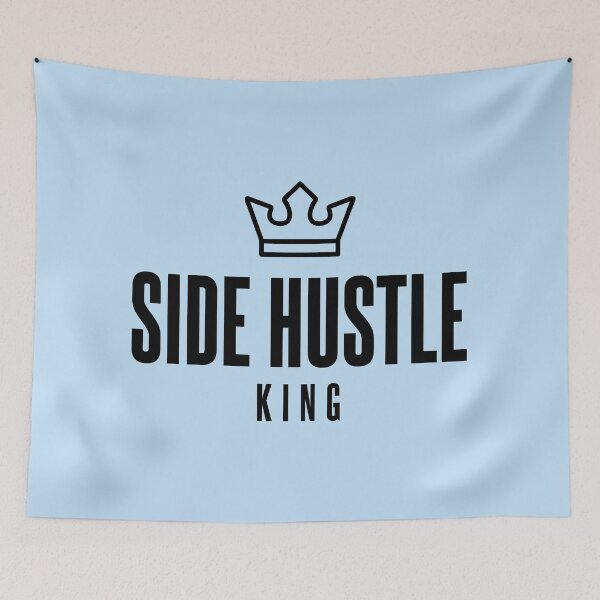 Item preview, Side Hustle King - Black Text designed and sold by Luhmdesign.