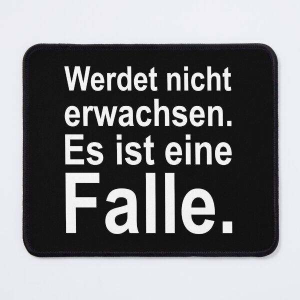 Item preview, Don't grow up! It is a trap. designed and sold by OVMEngemann.