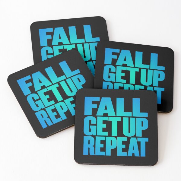 Item preview, Fall, get up, repeat… v.6 designed and sold by x1brett.
