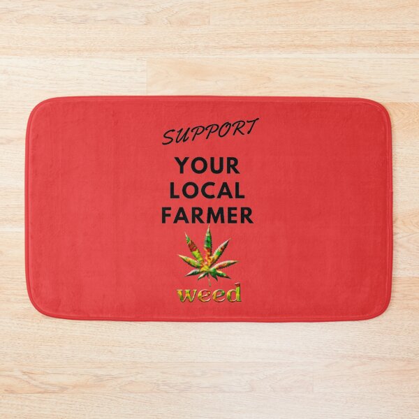 Item preview, Support Your Local Farmer, Funny Weed,  Smoke Weed Everyday,  designed and sold by BestDesignbySof.