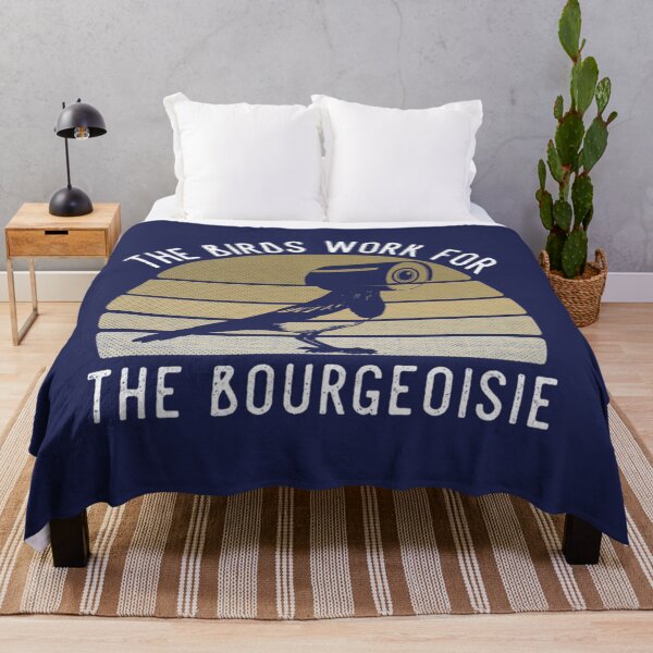 Item preview, The Birds Work For The Bourgeoisie designed and sold by GhostTees.