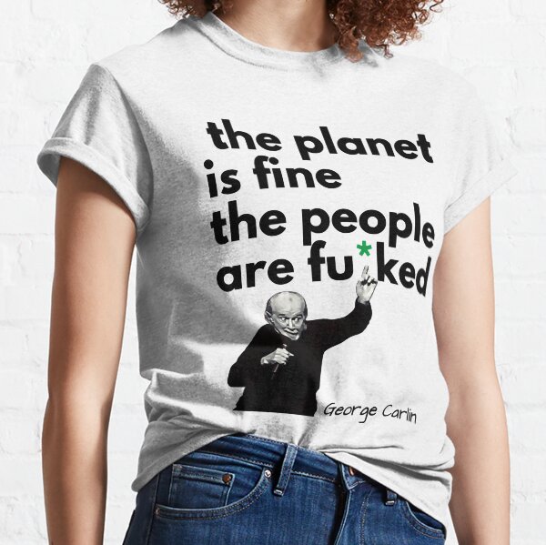 Item preview, George Carlin - The planet is fine  designed and sold by BonCornerst.