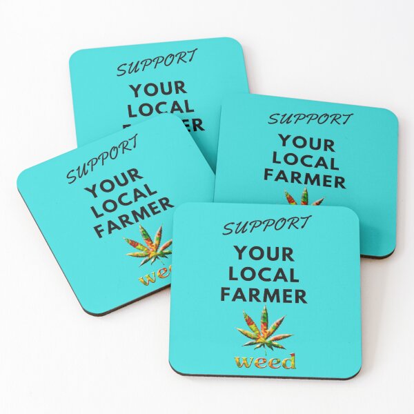 Item preview, Support Your Local Farmer, Smoke Weed Everyday, Funny Weed  designed and sold by BestDesignbySof.