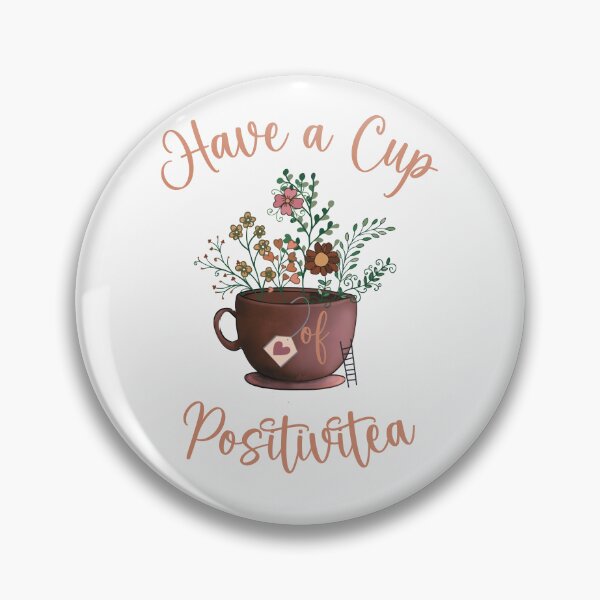Item preview, Have a Cup of Positvitea designed and sold by HappyLifeCreate.