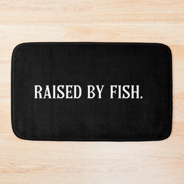 Item preview, Raised by Fish. designed and sold by WilliamsGFX.