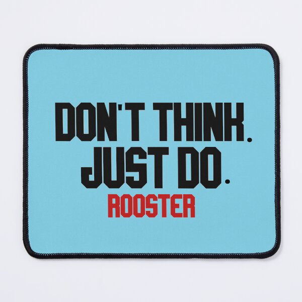 Item preview, don't think. just do. rooster designed and sold by LannisterOnMars.