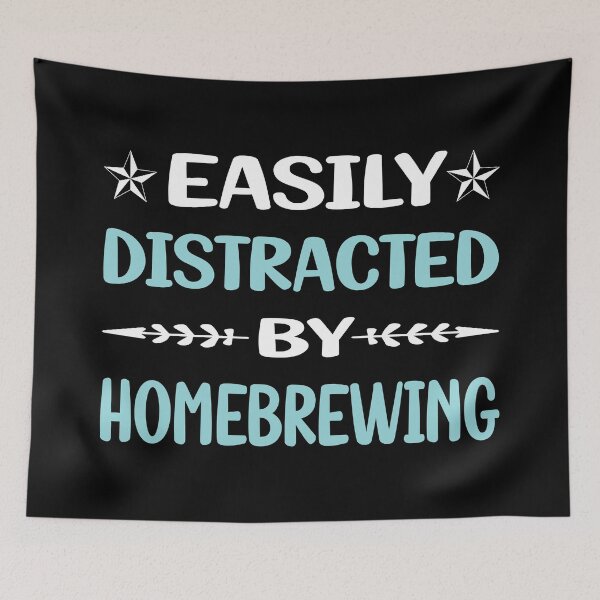 Item preview, Funny Easily Distracted Homebrewing Homebrew Homebrewer Beer Home Brew Brewing Brewer designed and sold by robinnacallanyi.