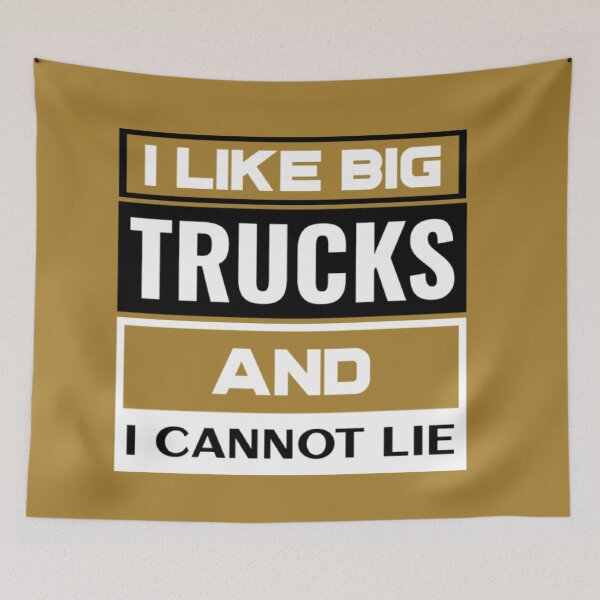Item preview, I LIKE BIG TRUCKS and I Cannot Lie, Father's Day Gift, Truckers, Truck Lovers designed and sold by Monique Prince.