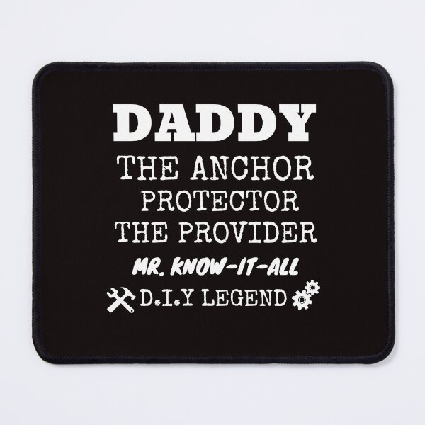Item preview, Daddy The Anchor Protector Provider designed and sold by RishJal.