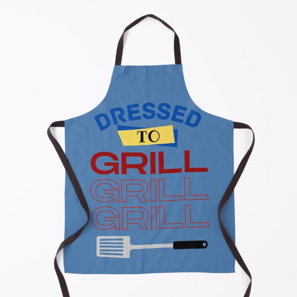 Item preview, Dressed to Grill designed and sold by JDFunTees.