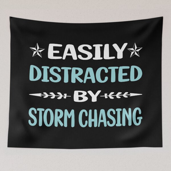Item preview, Funny Easily Distracted Storm Chasing Chaser Stormchasing Stormchaser designed and sold by sobonncbskyx.