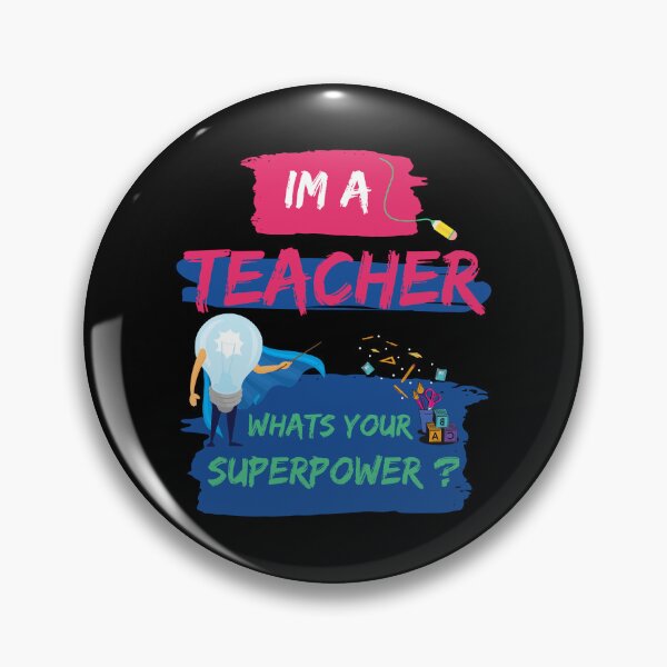 Item preview, Funny Saying Im A Teacher Whats Your Superpower designed and sold by Alieso.