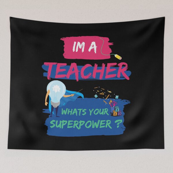 Item preview, Funny Saying Im A Teacher Whats Your Superpower designed and sold by Alieso.