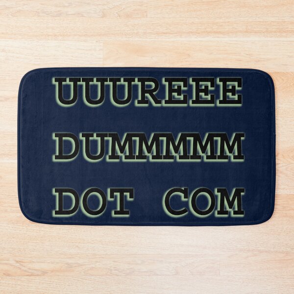 Item preview, UUUREEE DUMMMMMM DOT COM designed and sold by Ian Wylie.