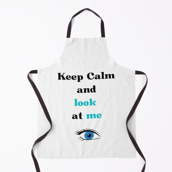 Item preview, keep calm and look at me designed and sold by Batartiste.