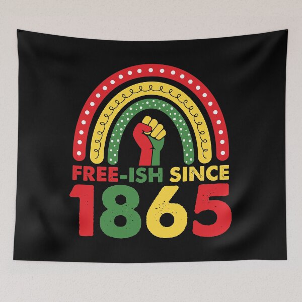 Item preview, Free Ish Since 1865 designed and sold by djozefo.