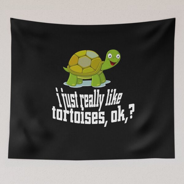 Item preview, I Just Really Like Tortoises, okay? designed and sold by leicha.