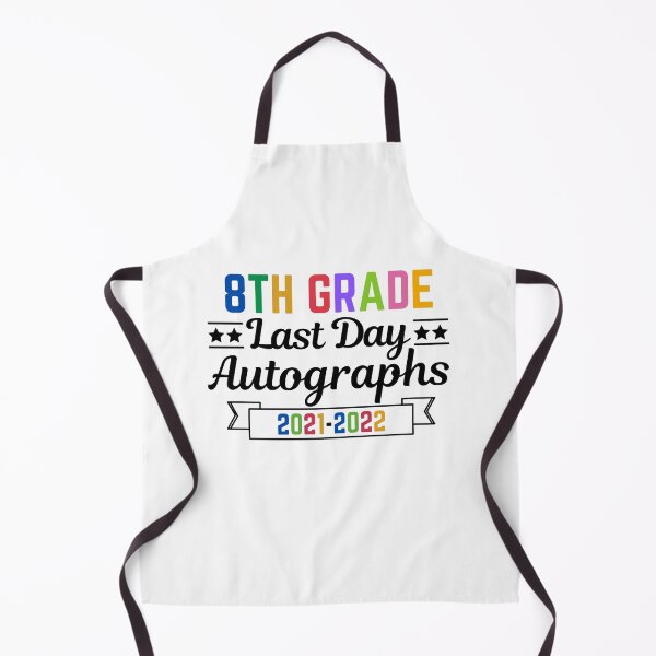 Item preview, 8th Grade Last Day Autographs 2021-2022 designed and sold by AmeliaStore1.