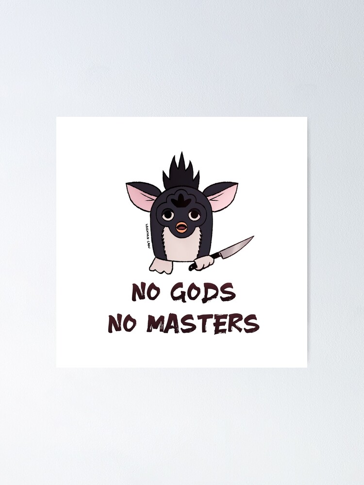 No Gods No Masters Poster For Sale By Leviathancrow Redbubble